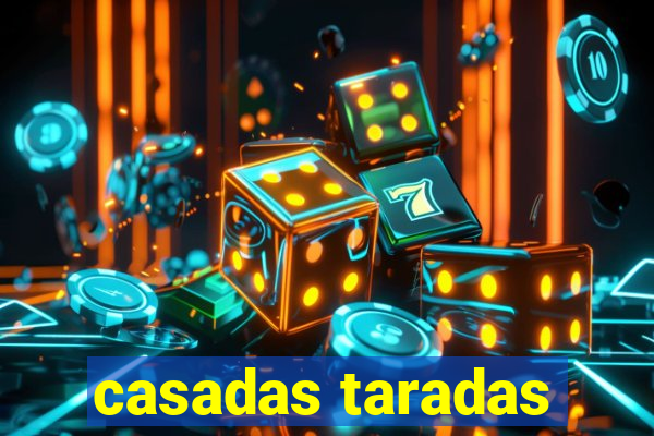 casadas taradas